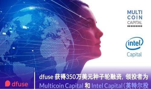 

Tokenim 2.0 钱包国际版下载指南 | 安全存储加密资产